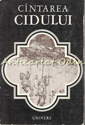 Cintarea Cidului - Editie Ilustrata: Marel Chirnoaga