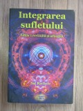 SAL RACHELE - INTEGRAREA SUFLETULUI (EDIȚIA 1 REVIZUITĂ ȘI ADĂUGITĂ) - 2017