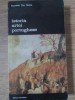 Istoria Artei Portugheze - Reynaldo Dos Santos, Meridiane 1976, Biblioteca de Arta, Carte Arta Romana, Paperback