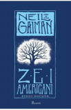 Zei americani. Editia adnotata - Neil Gaiman, 2024