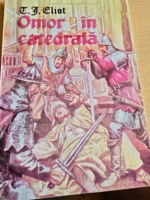 Omor in catedrala - T. S. Eliot foto
