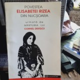 Povestea Elisabetei Rizea din Nucsoara -Irina Nicolau
