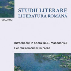 Studii literare. Literatură română (Vol. 1) - Hardcover - Mihai Zamfir - Spandugino