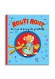 Cumpara ieftin Ronti Ront nu vrea sa mearga la gradinita, Didactica Publishing House