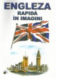 Engleza rapida in imagini - Emilia Neculai