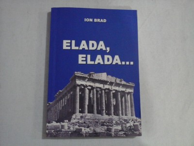 ELADA, ELADA... - ION BRAD foto