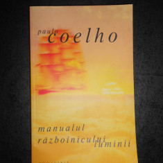 PAULO COELHO - MANUALUL RAZBOINICULUI LUMINII