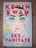 Sex si vanitate- Kevin Kwan