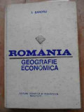 Romania Geografie Economica - I. Sandru ,528651, Didactica Si Pedagogica