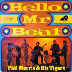 Vinil Phil Morris & His Tigers ‎– Hello, Mr. Beat (VG++)