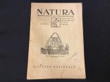 Revista Natura anul XVIII nr 5 din 15 mai 1929 / 40 pagini !