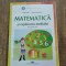 Matematica si explorarea mediului Clasa 1 Manual Tudora Pitila