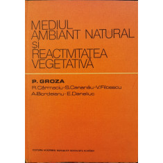 Mediul ambiant natural si reactivitatea vegetativa - P. Groza