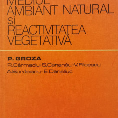 Mediul ambiant natural si reactivitatea vegetativa - P. Groza