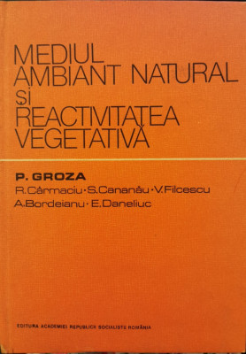 Mediul ambiant natural si reactivitatea vegetativa - P. Groza foto