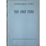 TSER FARA STEALI-VANGHEA MIHANJ STERYU-254691