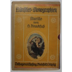 MURILLO von H. KNACKFUS , 1919, TEXT IN LIMBA GERMANA CU CARACTERE GOTICE