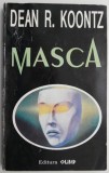 Masca - Dean R. Koontz - Carte Horror Beletristica