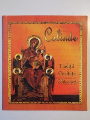 COLINDE TRADITII CREDINTE OBICEIURI 2005 foto