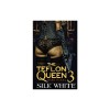 The Teflon Queen PT 3