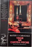 Craii de Curtea-Veche - Mateiu I. Caragiale