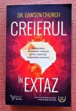 Creierul in extaz. Editura For You, 2021 - Dr. Dawson Church