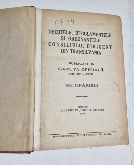 DECRETELE, REGULAMENTELE ȘI ORDONANȚELE CONSILIULUI DIRIGENT DIN TRANSILVANIA - 1929