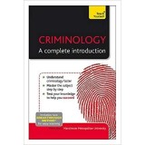 Criminology - A Complete Introduction (Teach Yourself)