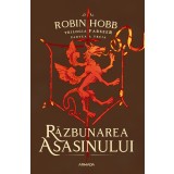 Răzbunarea asasinului (Trilogia FARSEER partea a III-a) - Robin Hobb