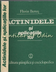 Actinidele Si Aplicatiile Lor - Florin Bunus foto