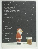 CUM COBOARA MOS CRACIUN PE HORN de MAC BARNETT si JON KLASSEN , 2025