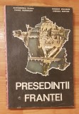 Presedintii Frantei de Alexandru Vianu
