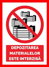 Placuta pentru depozitarea materialelor este interzisa in spatiile comerciale foto