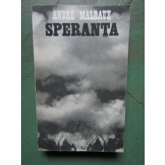 Andre Malraux - Speranta