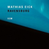 Ravensburg | Mathias Eick, Jazz, ECM Records