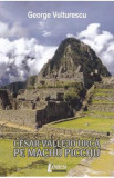 Cesar Vallejo urca pe Machu Picchu - George Vulturescu