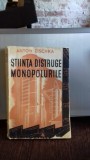 STIINTA DISTRUGE MONOPOLURILE - ANTON ZISCHKA