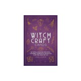 Witchcraft Cards: 60 Spellbinding Recipes, Charms, Sabbats &amp; Magicks for the New Witch