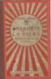 AS - VICTOR EFTIMIU - DRAGOSTE LA VIENA. ARHANGHELUL CU ARIPI DE CEARA