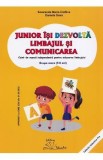Junior isi dezvolta limbajul si comunicarea - Grupa mare - Smaranda Maria Cioflica, Daniela Dosa