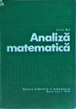 Analiza Matematica - Lascu Bal, Editura Didactica, 1971, Coperta Cartonata, Limba Romana
