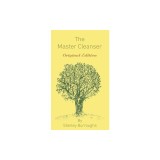 The Master Cleanser: With Special Needs and Problems