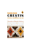 &Icirc;ndrumar creştin pentru vremurile de azi (Vol. 1) - Paperback brosat - Ambrozie Iurasov - Sophia