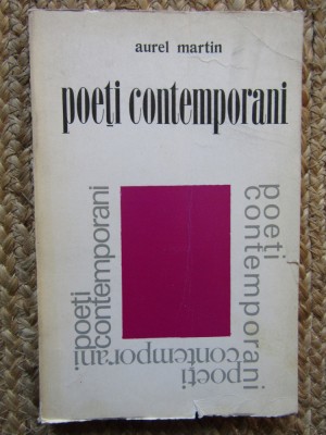 AUREL MARTIN - POETI CONTEMPORANI, II (1971) CU DEDICATIE SI AUTOGRAF foto