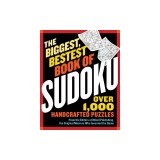 The Biggest, Bestest Book of Sudoku