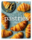 It's Time to Bake Pastries: An Introduction to Patisserie