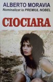 Ciociara - Alberto Moravia - Roman, Editura Orizonturi 2014, 350 Pagini, Coperta Necartonata