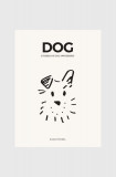 Carte DOG - Stories of Dog Ownership by Julian Victoria, English, Inne