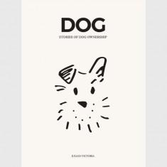 carte DOG - Stories of Dog Ownership by Julian Victoria, English