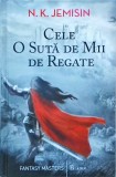 N. K. Jemisin - Cele o suta de mii de regate